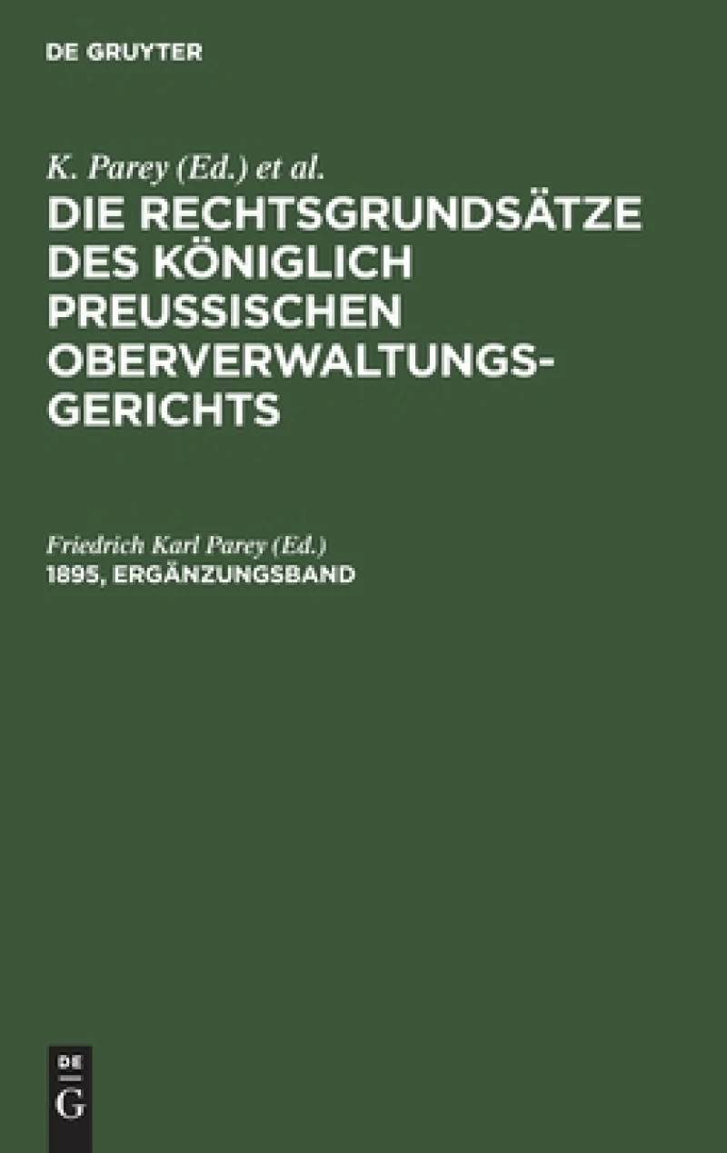 Rechtsgrundsätze des Königlich Preussischen Oberverwaltungsgerichts. 1895, Ergänzungsband