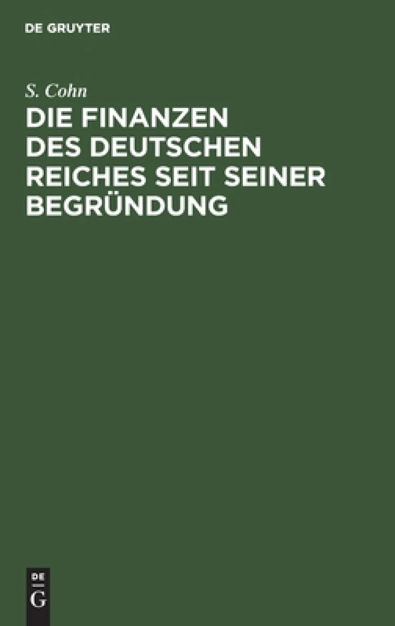 Finanzen des Deutschen Reiches seit seiner Begründung