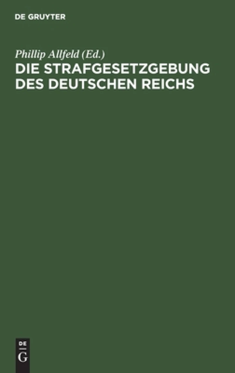 Strafgesetzgebung des Deutschen Reichs