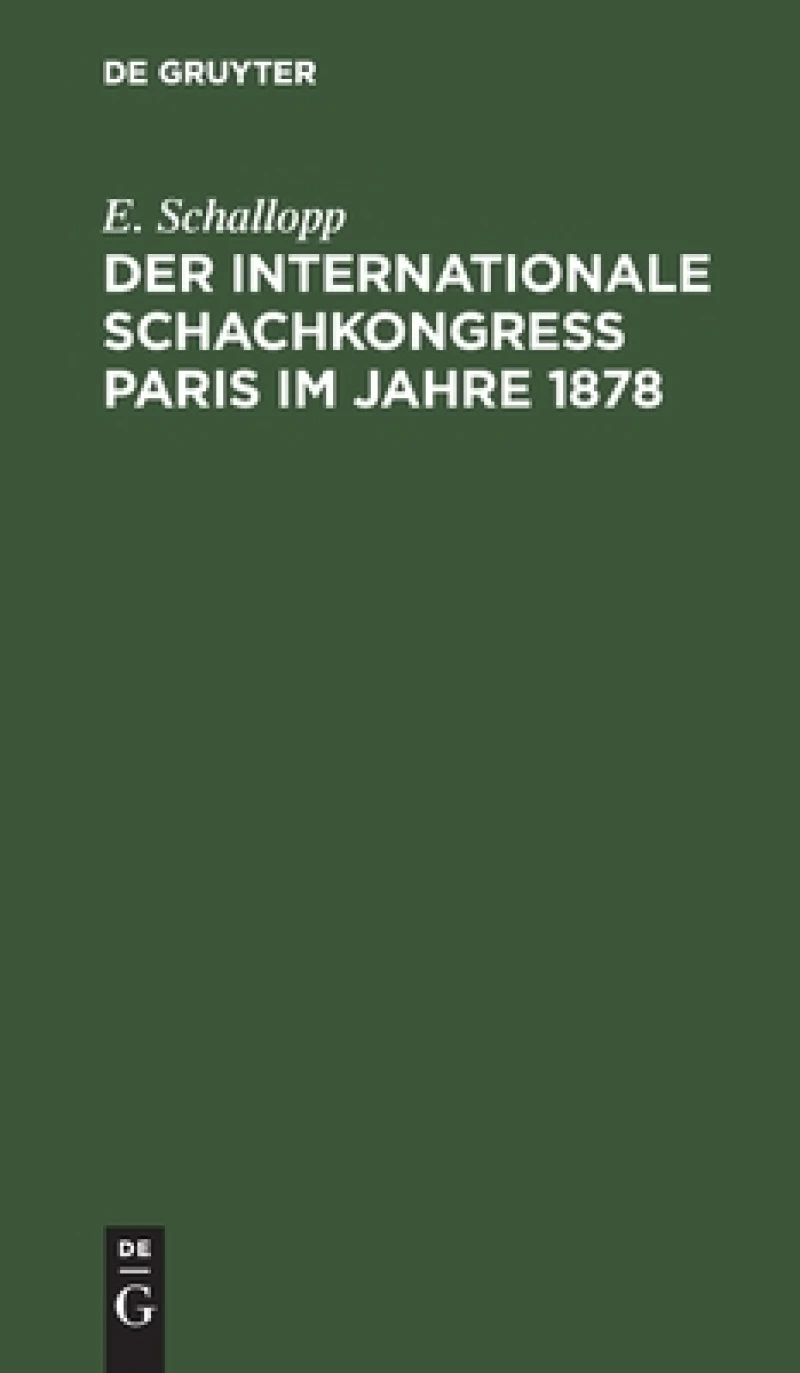 Internationale Schachkongress Paris im Jahre 1878