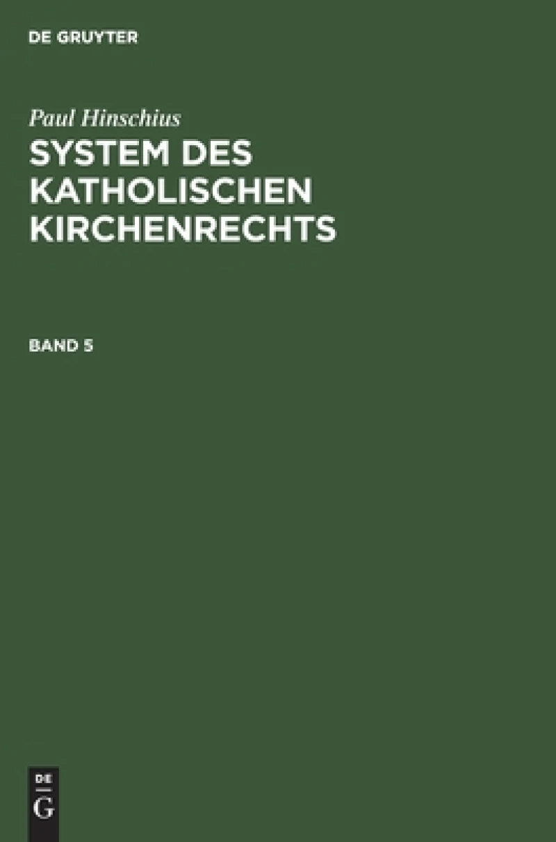 System des katholischen Kirchenrechts. Band 5