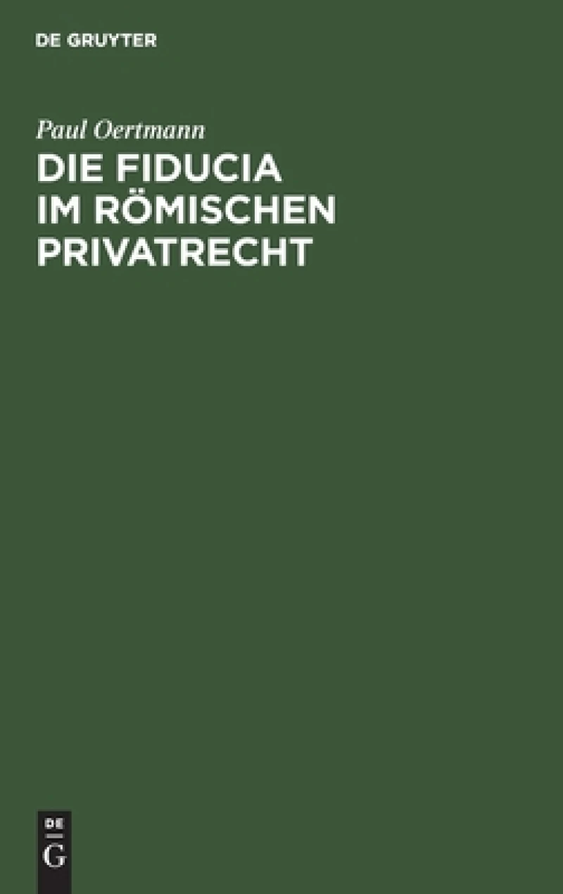 Fiducia im Römischen Privatrecht
