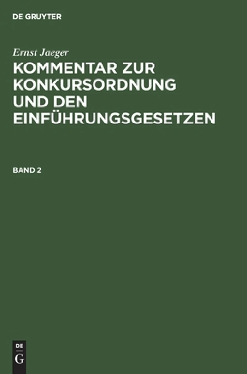 Kommentar zur Konkursordnung und den Einführungsgesetzen. Band 2