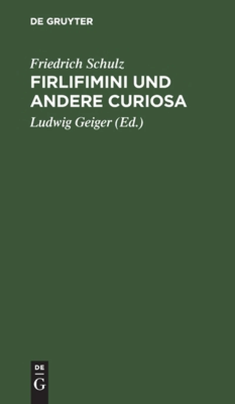 Firlifimini und andere Curiosa