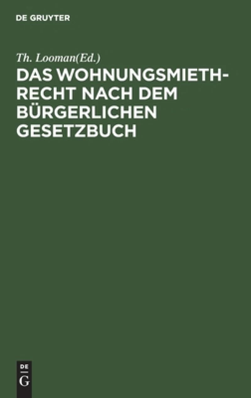 Wohnungsmiethrecht nach dem Bürgerlichen Gesetzbuch