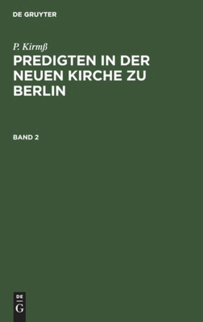 Predigten in der Neuen Kirche zu Berlin. Band 2