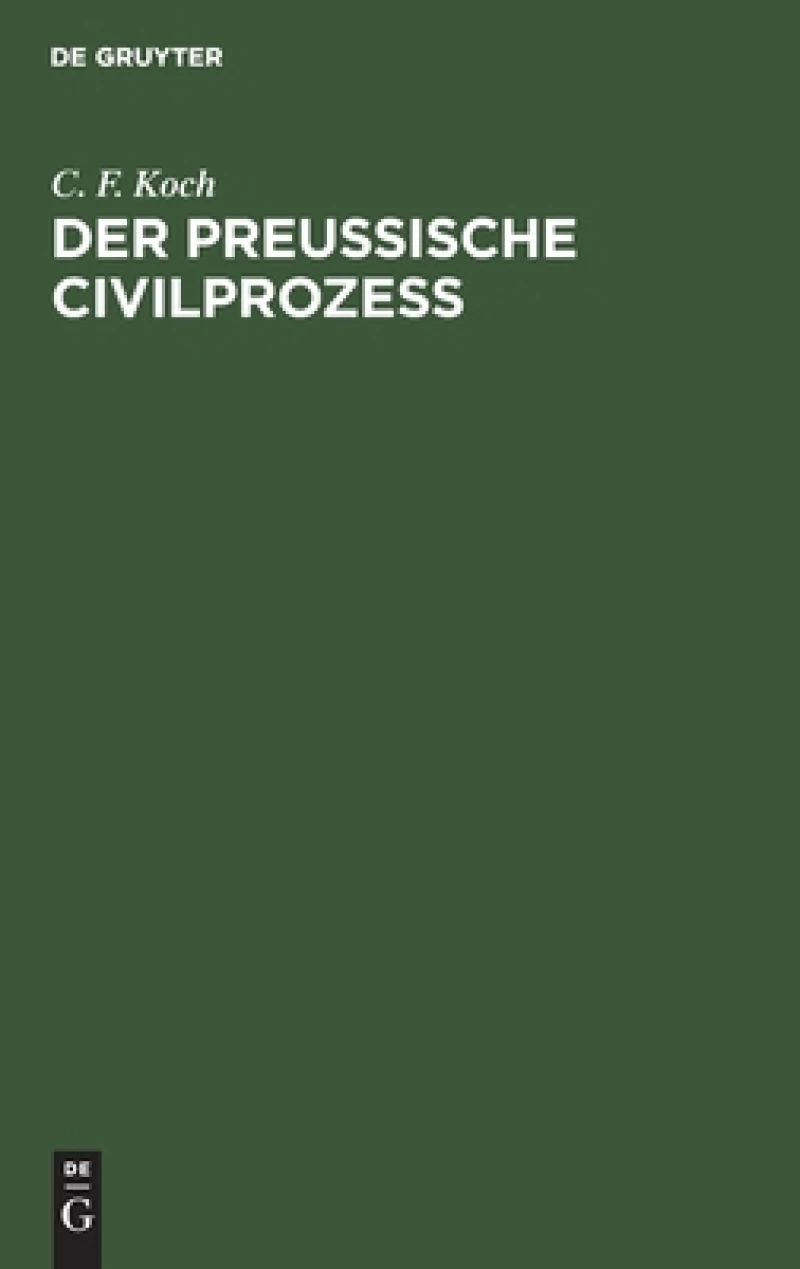 Preussische Civilprozess
