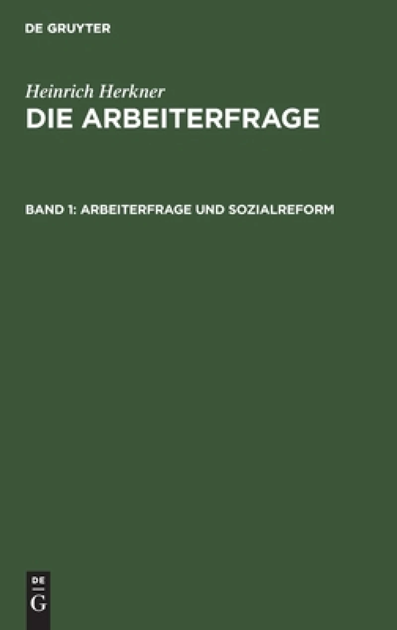 Arbeiterfrage und Sozialreform
