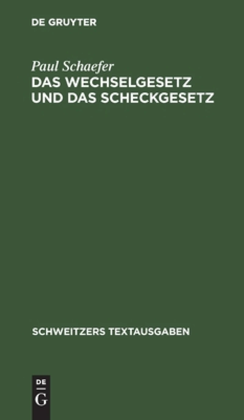 Wechselgesetz und das Scheckgesetz