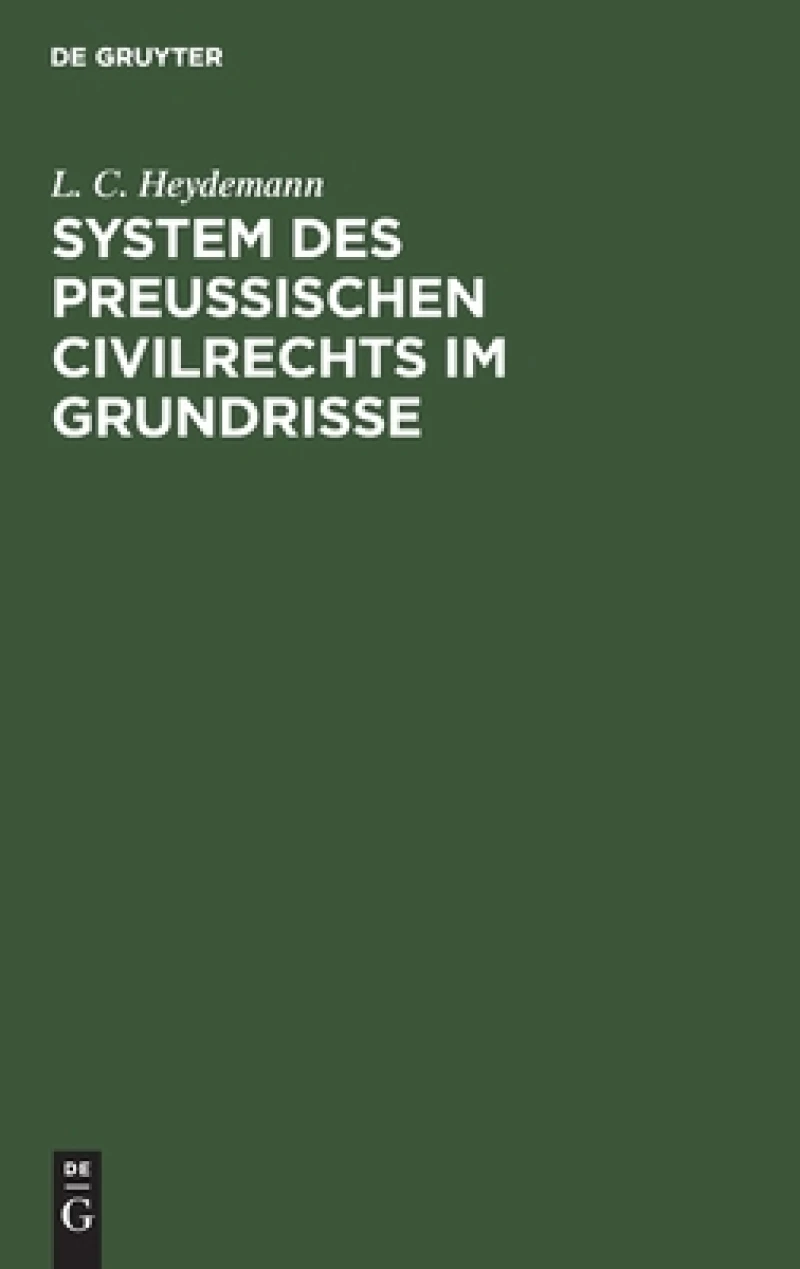System Des Preussischen Civilrechts Im Grundrisse