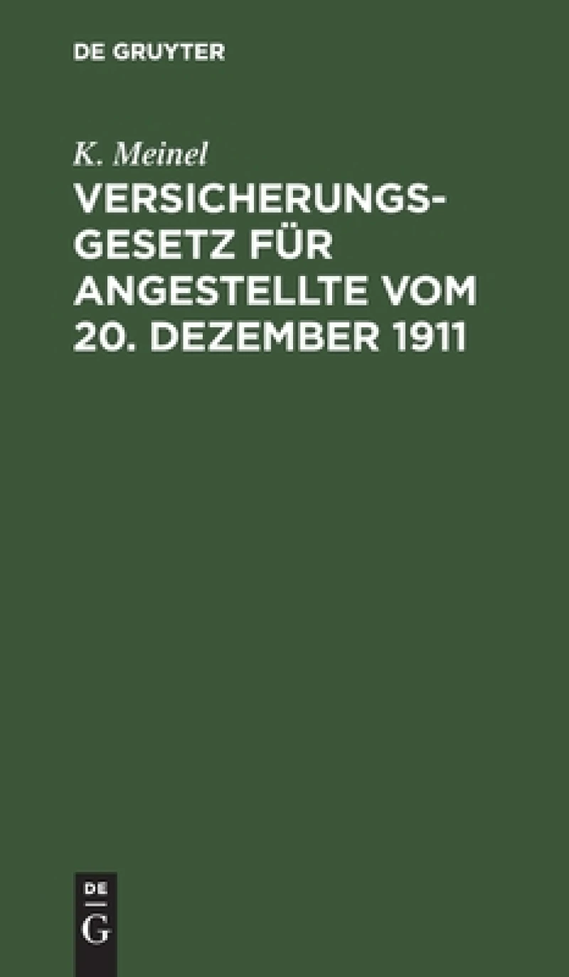 Versicherungsgesetz Für Angestellte Vom 20. Dezember 1911