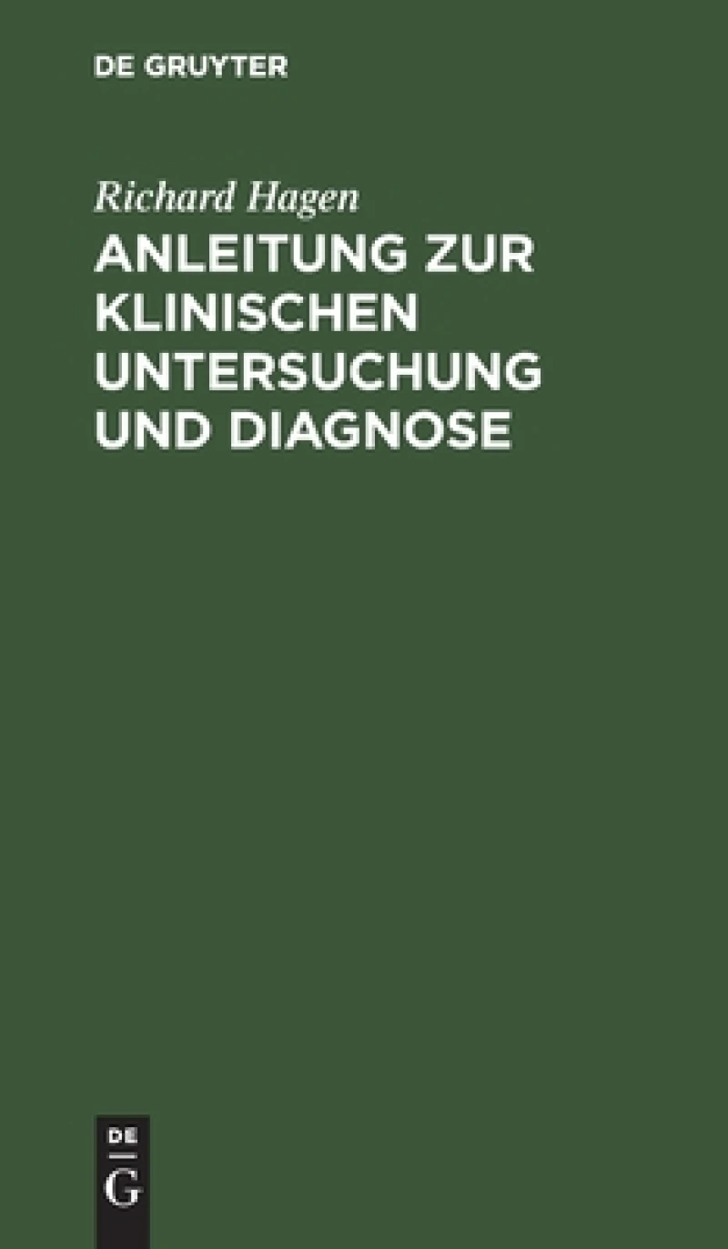 Anleitung Zur Klinischen Untersuchung Und Diagnose