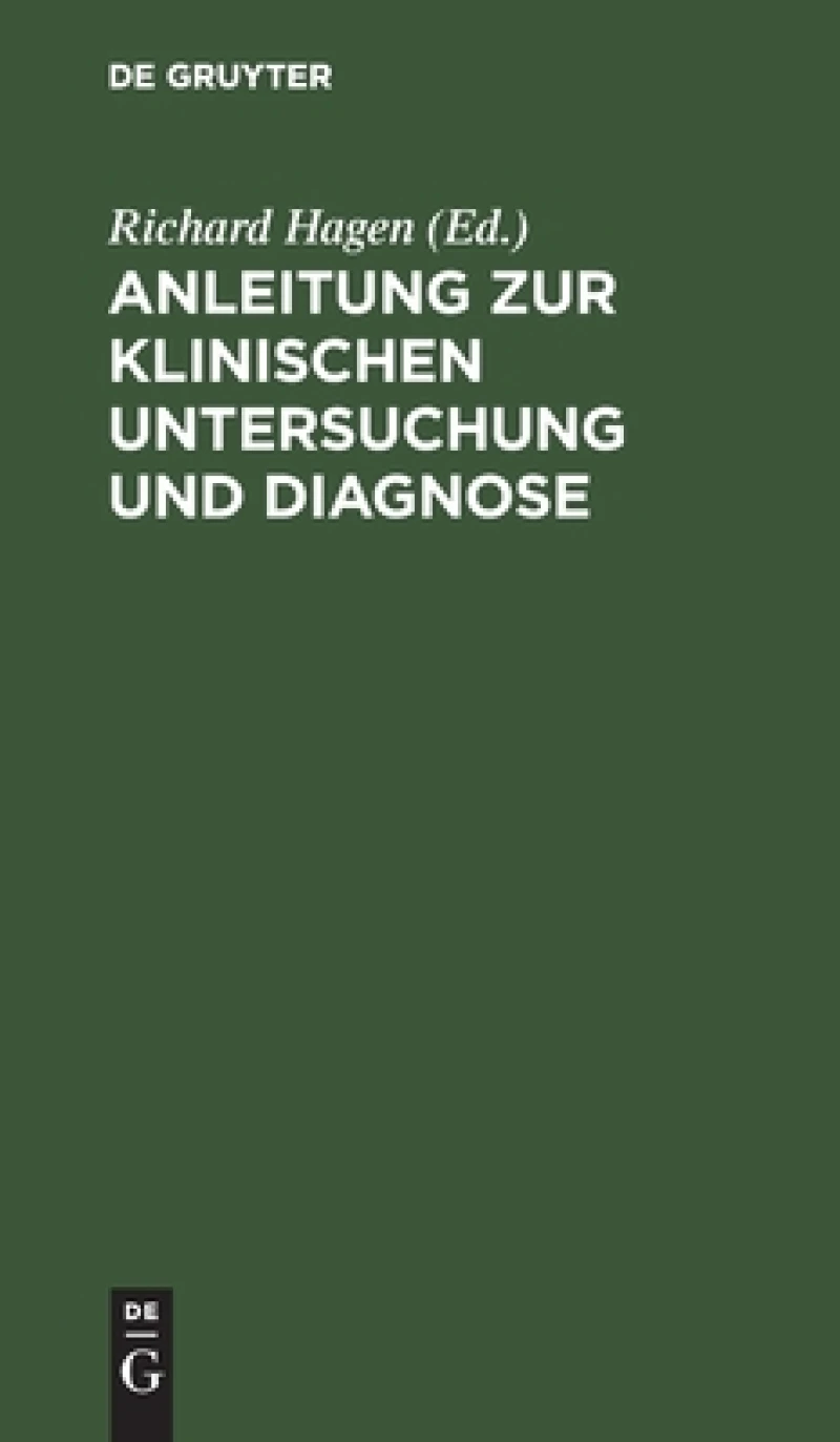 Anleitung Zur Klinischen Untersuchung Und Diagnose