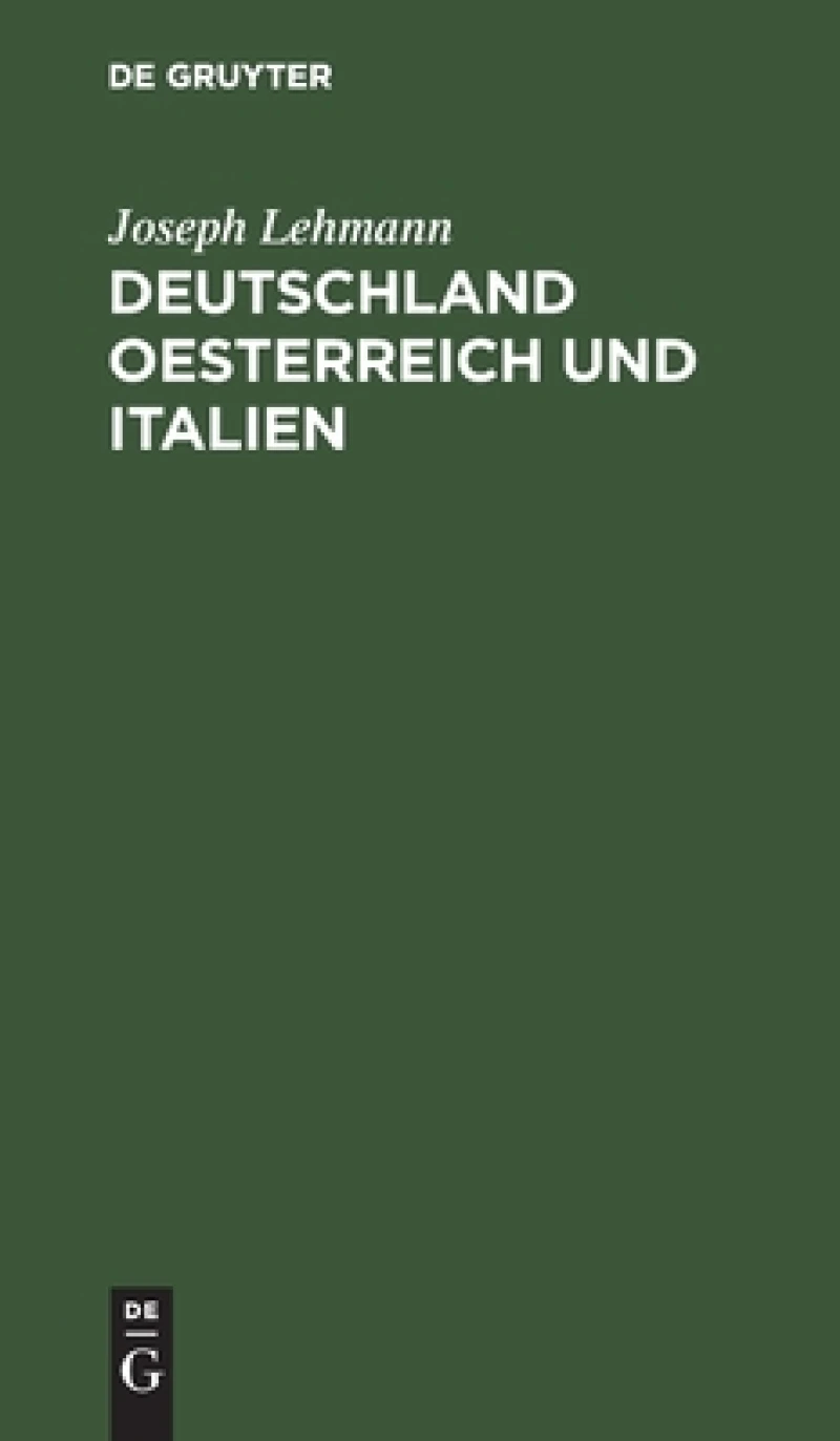 Deutschland Oesterreich Und Italien