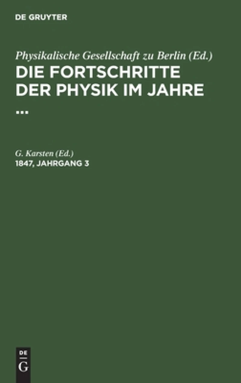 Fortschritte der Physik im Jahre .... 1847, Jahrgang 3