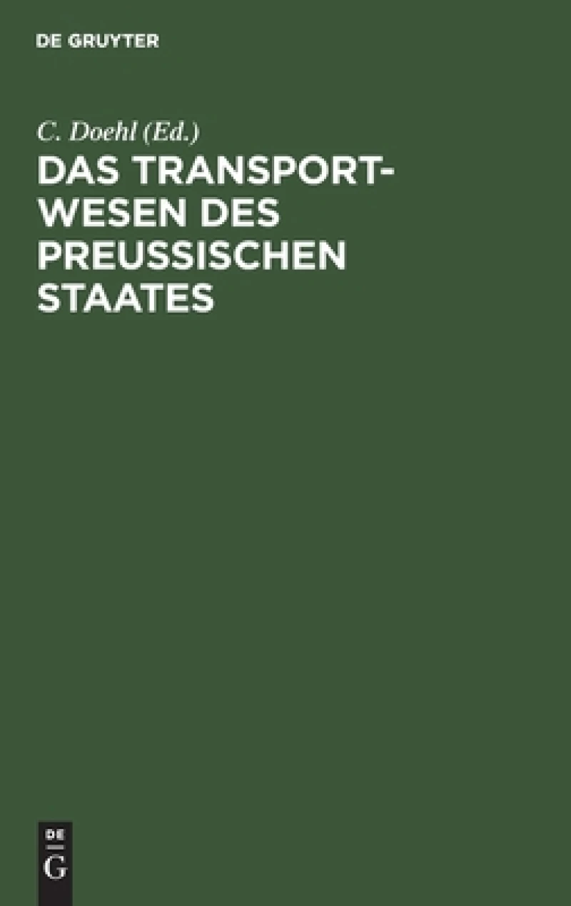 Transport-Wesen des Preußischen Staates