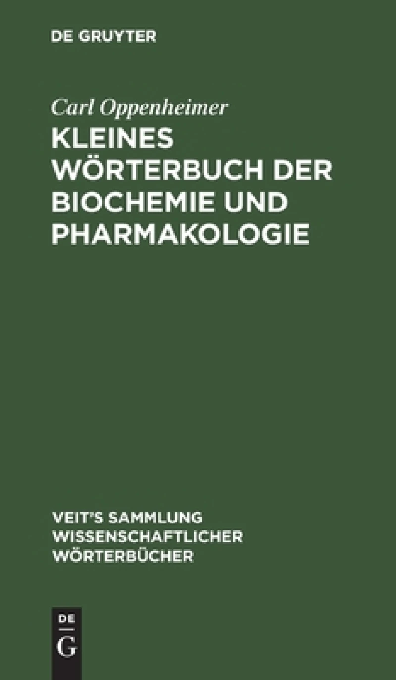 Kleines Wörterbuch der Biochemie und Pharmakologie