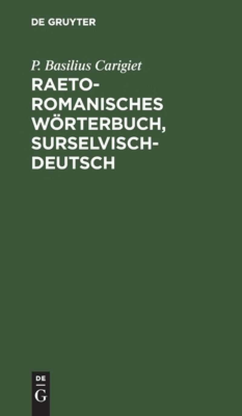 Raetoromanisches Wörterbuch, Surselvisch-deutsch