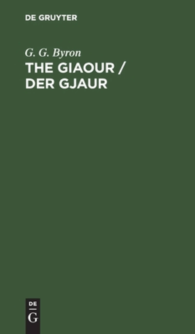 The Giaour / Der Gjaur