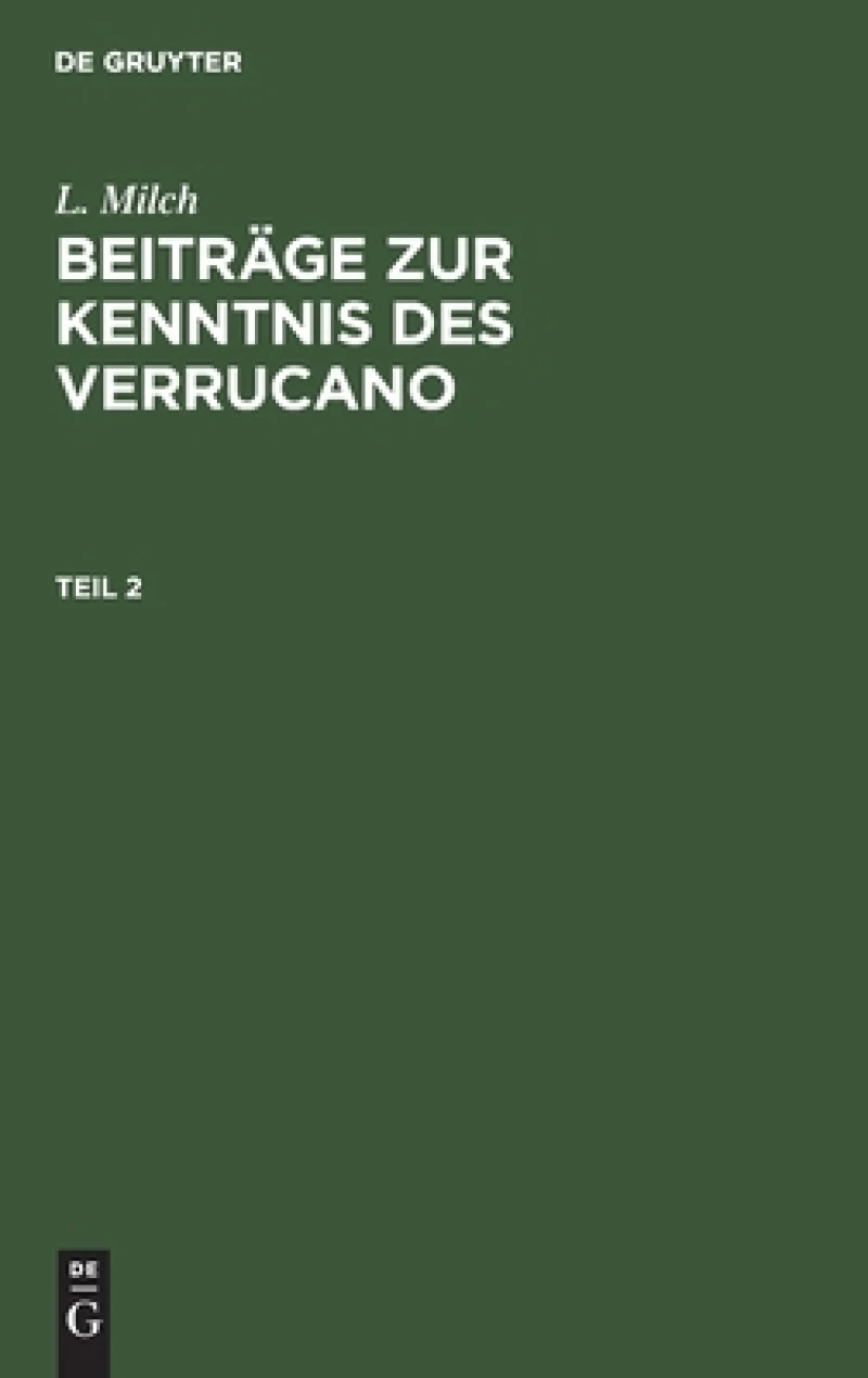Beiträge zur Kenntnis des Verrucano. Teil 2