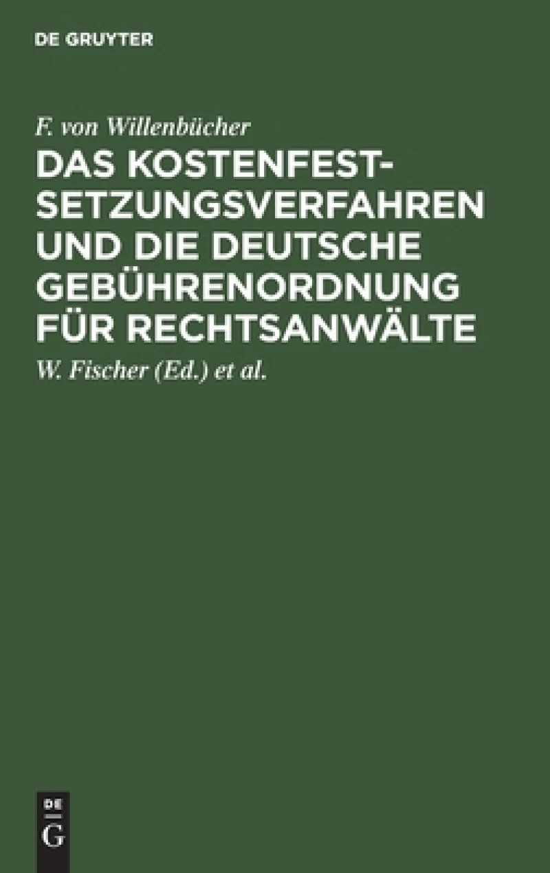 Kostenfestsetzungsverfahren und die deutsche Gebührenordnung für Rechtsanwälte