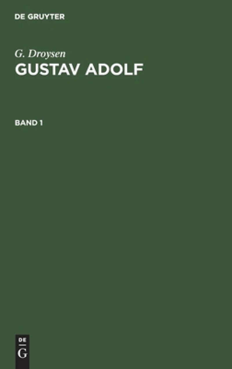 Gustav Adolf. Band 1