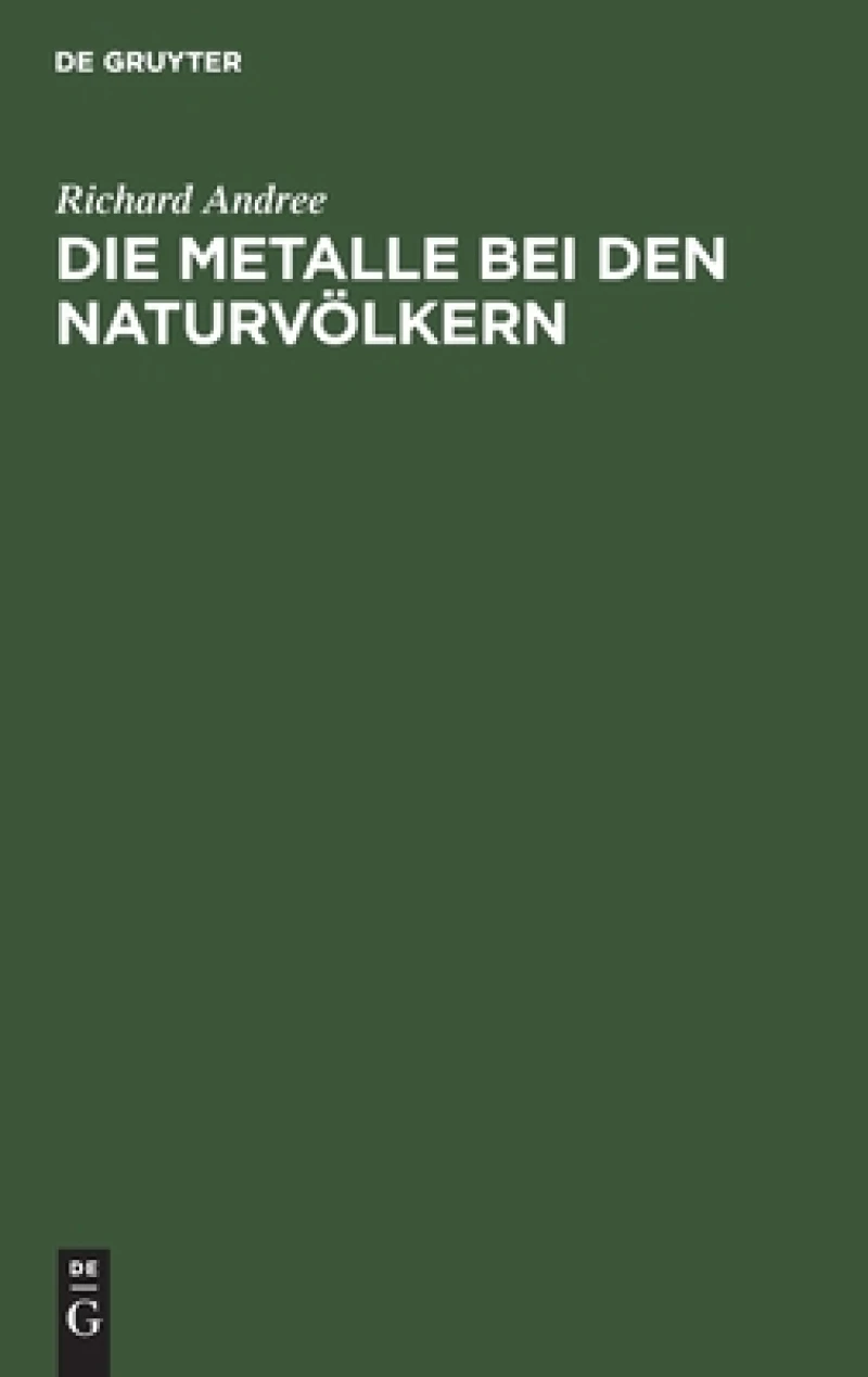 Metalle bei den Naturvölkern