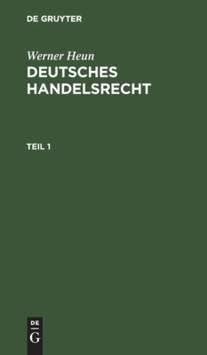 Deutsches Handelsrecht. Teil 1