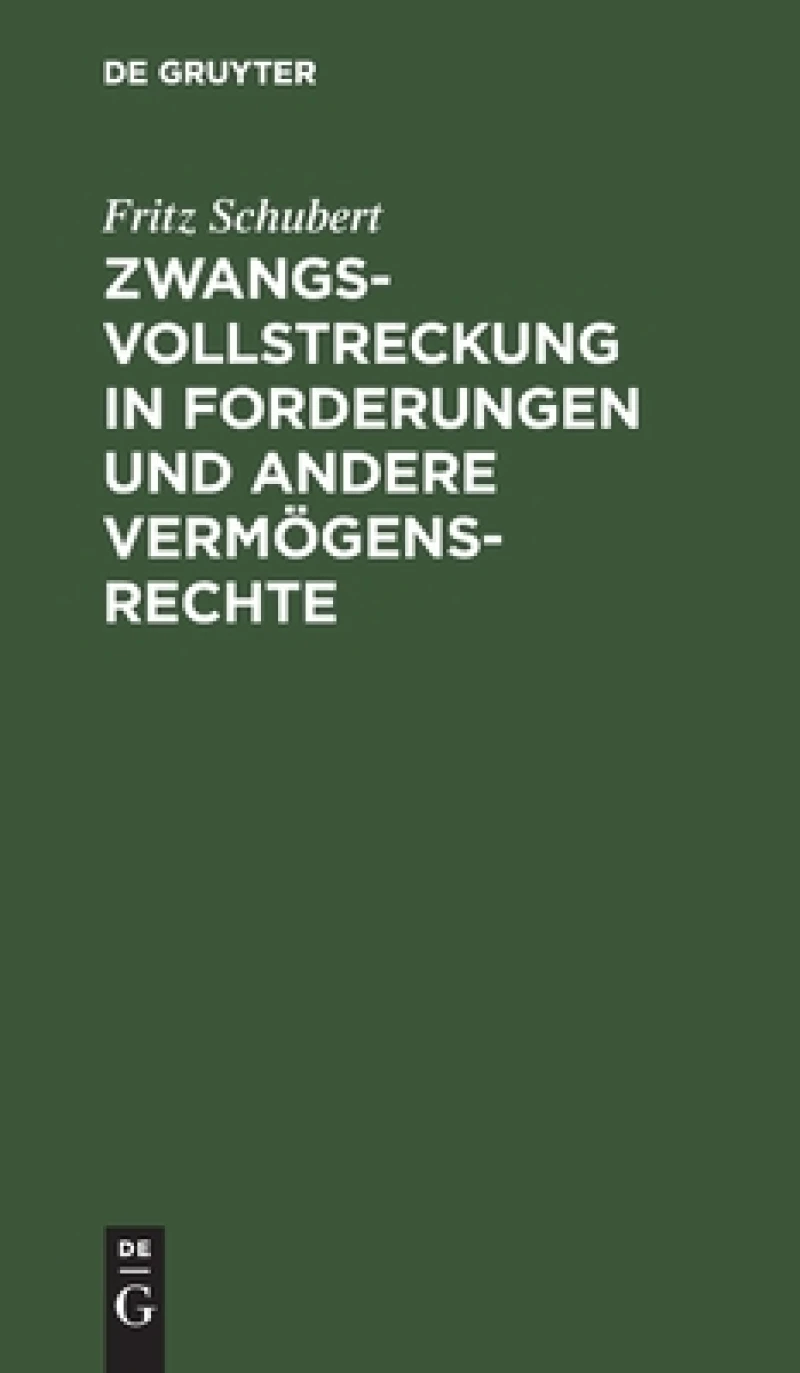Zwangsvollstreckung in Forderungen Und Andere Vermögensrechte