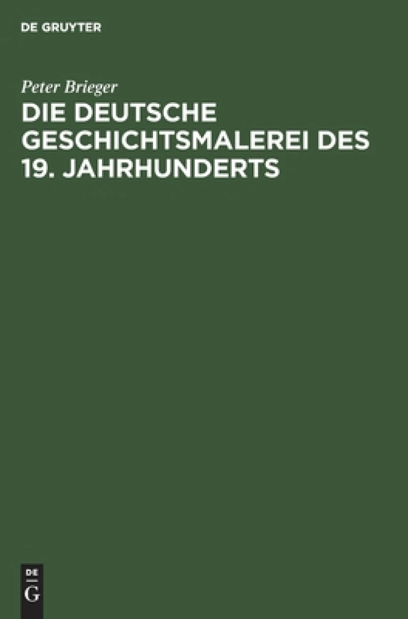 Deutsche Geschichtsmalerei des 19. Jahrhunderts