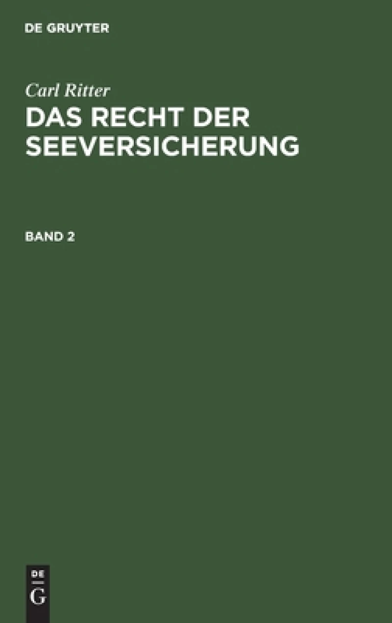 Recht der Seeversicherung. Band 2