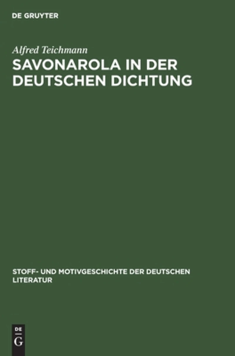 Savonarola in der Deutschen Dichtung