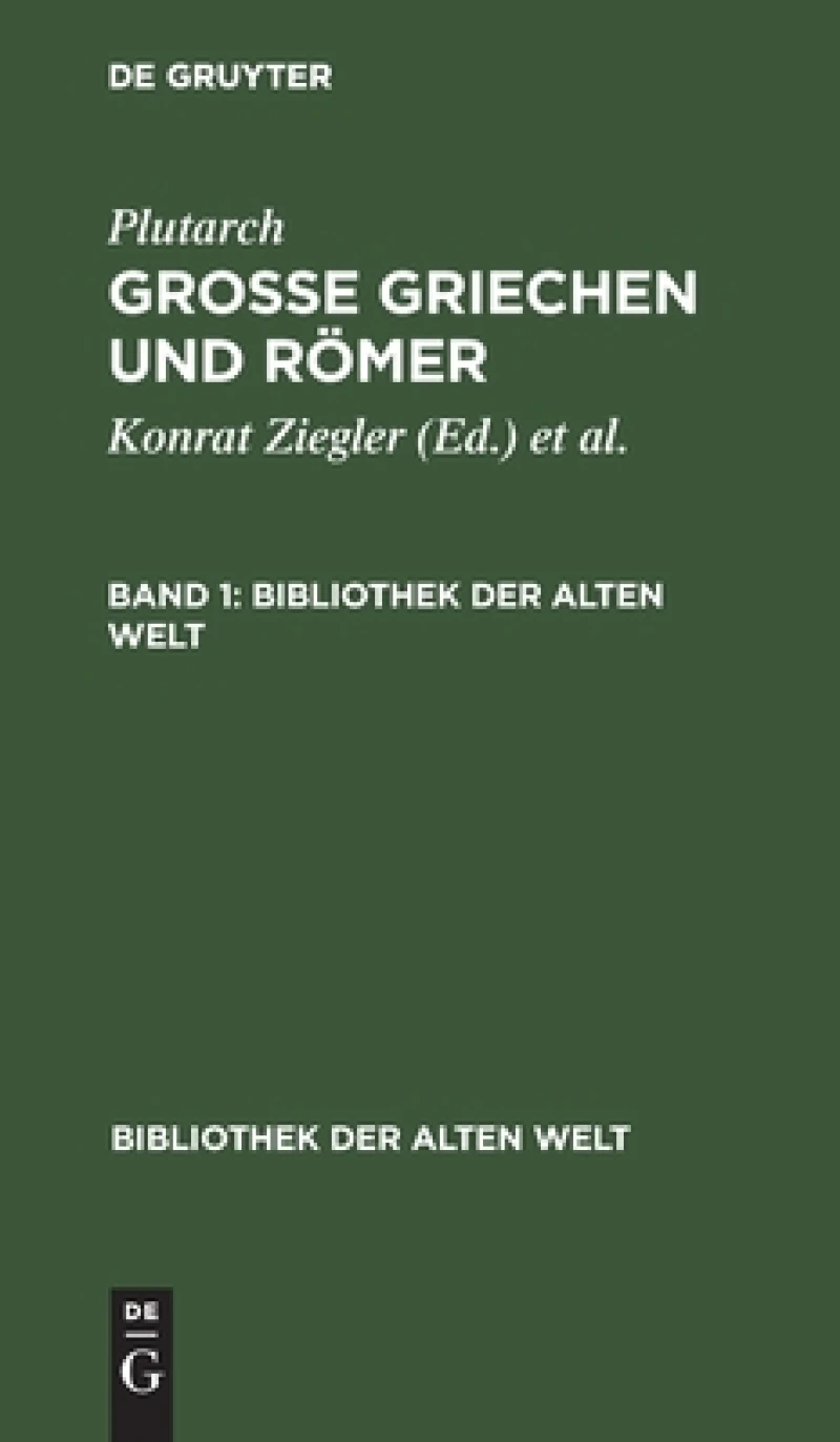 Grosse Griechen und Römer. Band 1