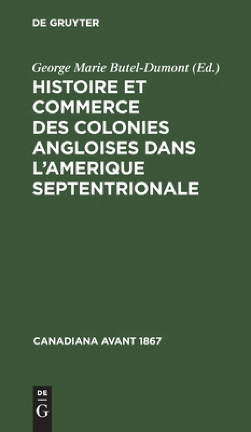 Histoire et commerce des colonies angloises dans l’Amerique Septentrionale