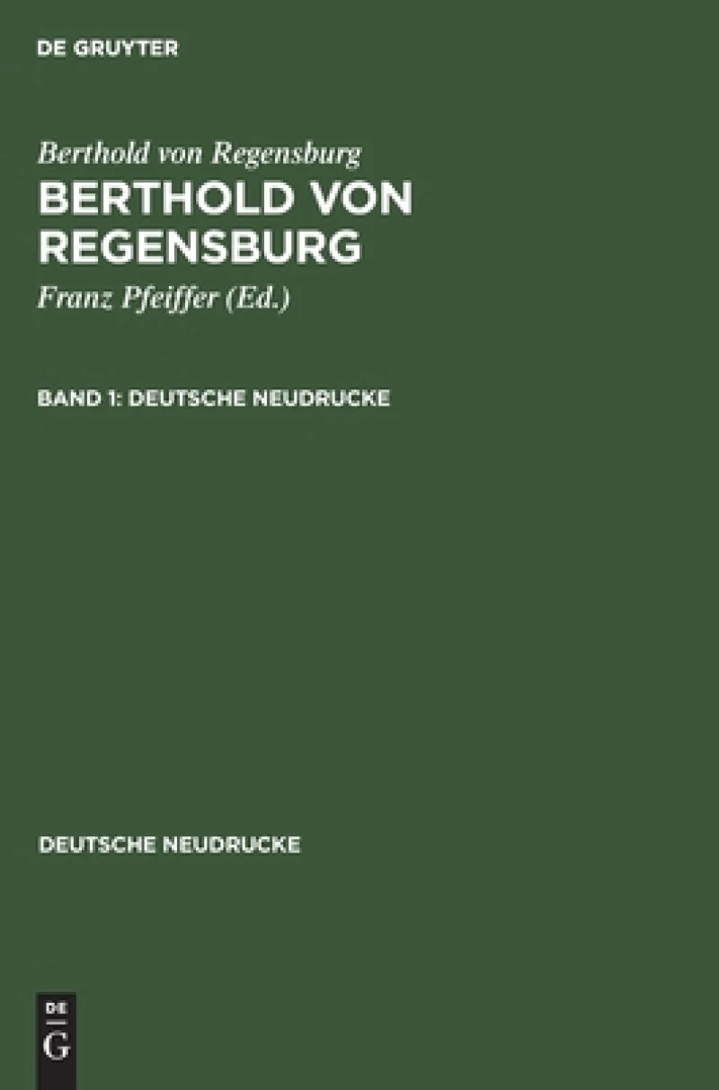 Berthold von Regensburg. Band 1