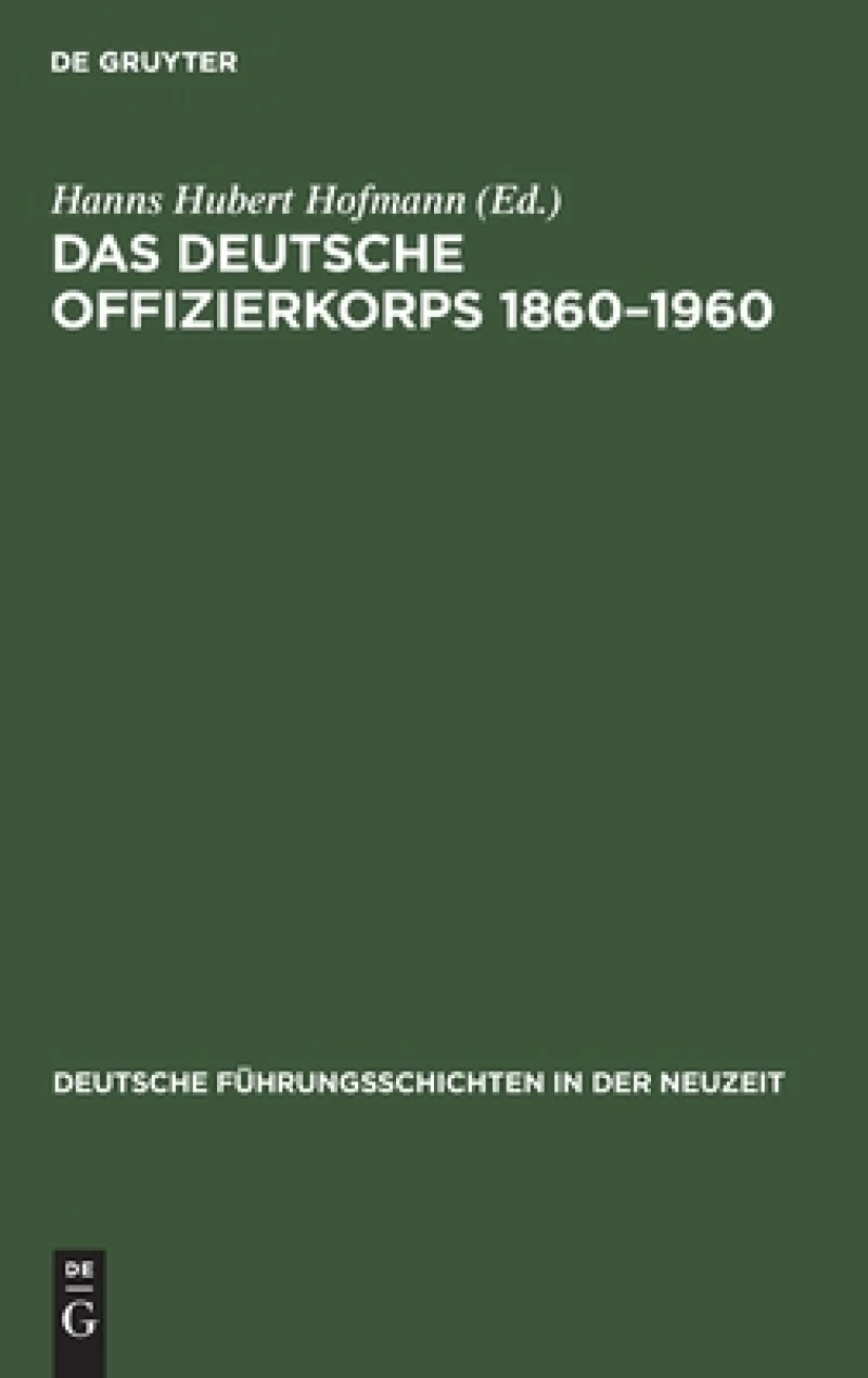 deutsche Offizierkorps 1860–1960