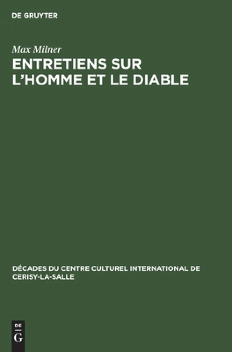 Entretiens Sur L''homme Et Le Diable
