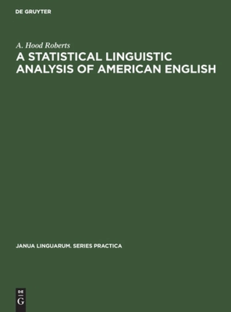 Statistical Linguistic Analysis of American English