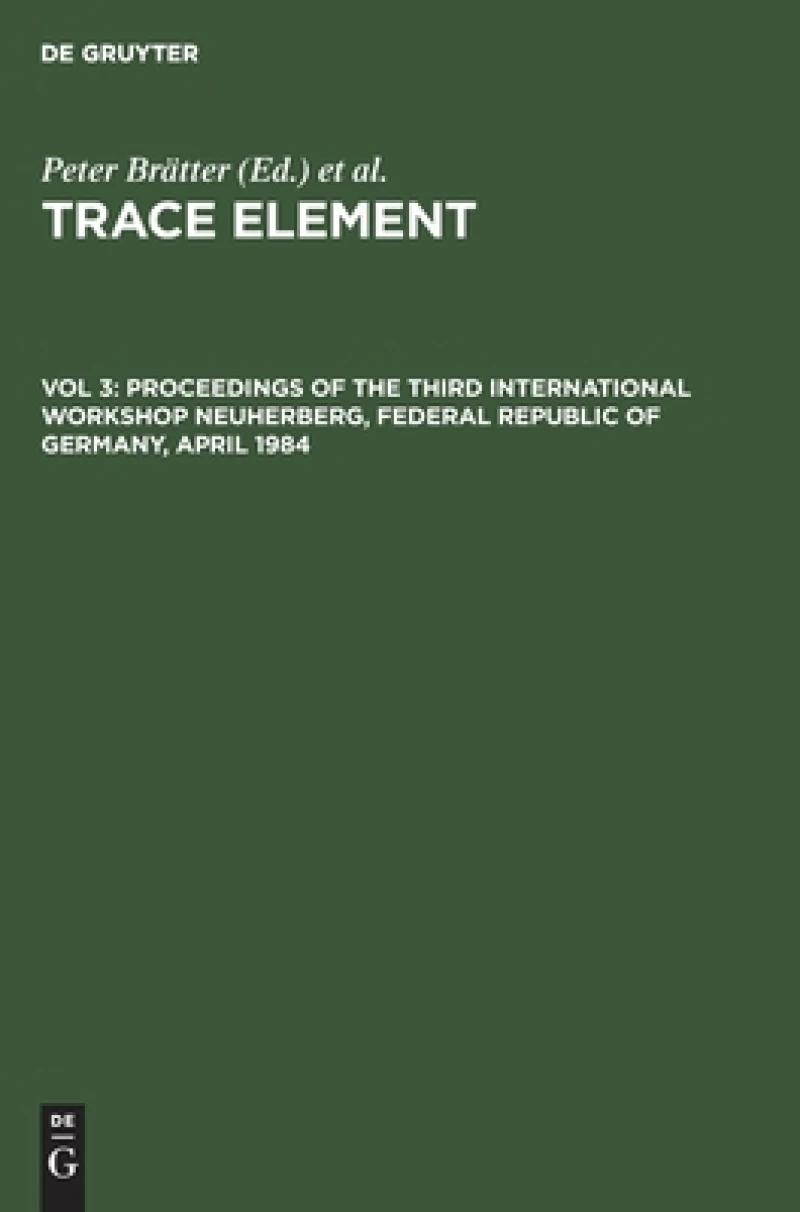 Proceedings of the Third International Workshop Neuherberg, Federal Republic of Germany, April 1984