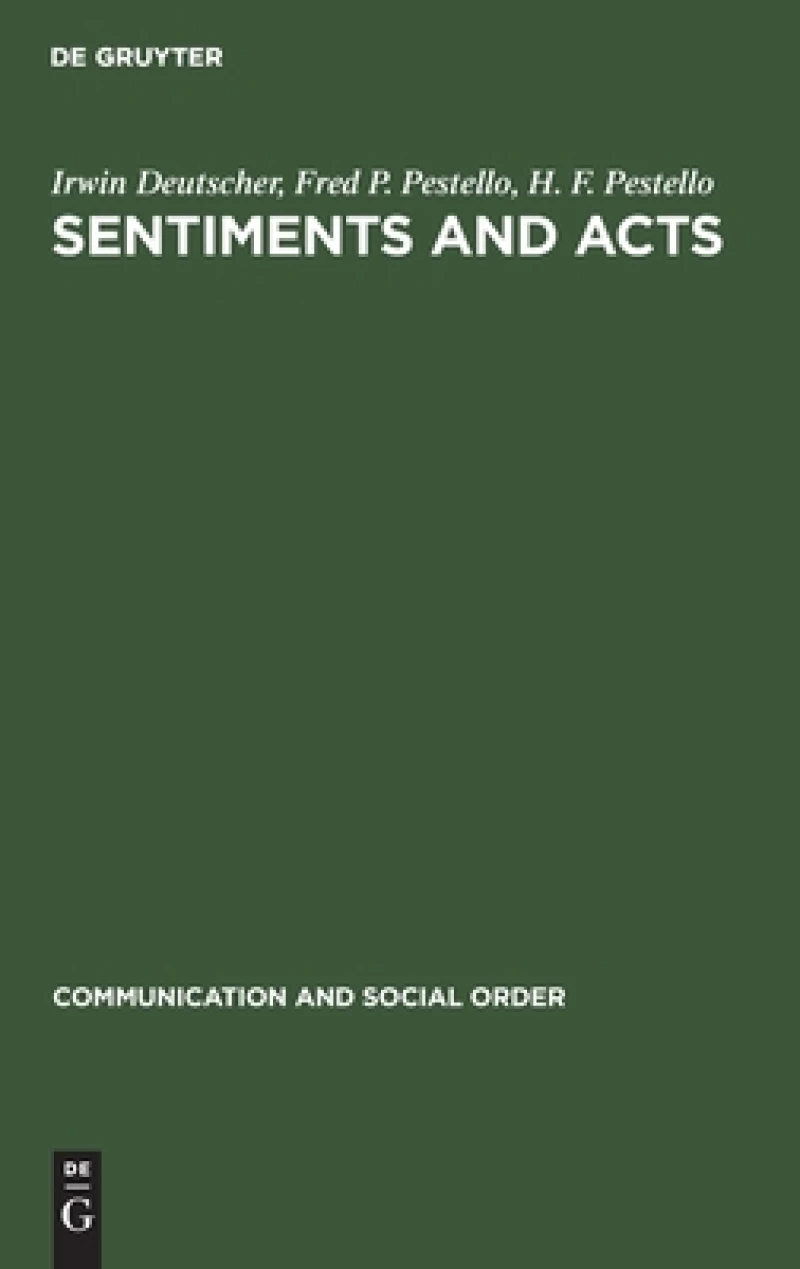 Sentiments and Acts