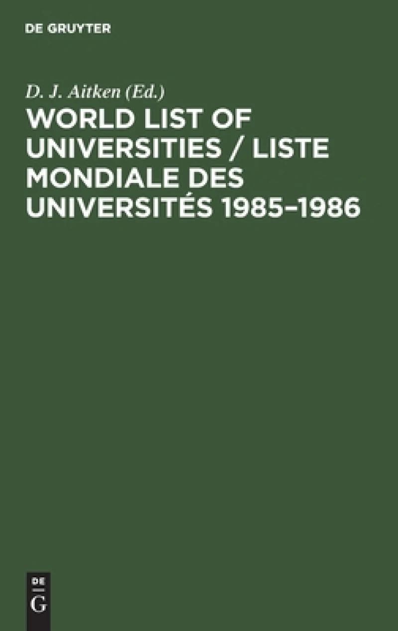 World List of Universities / Liste Mondiale des Universités 1985–1986