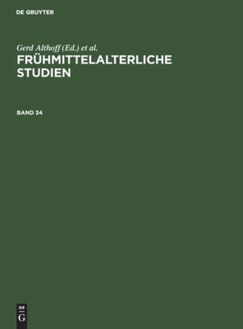 Frühmittelalterliche Studien. Band 34