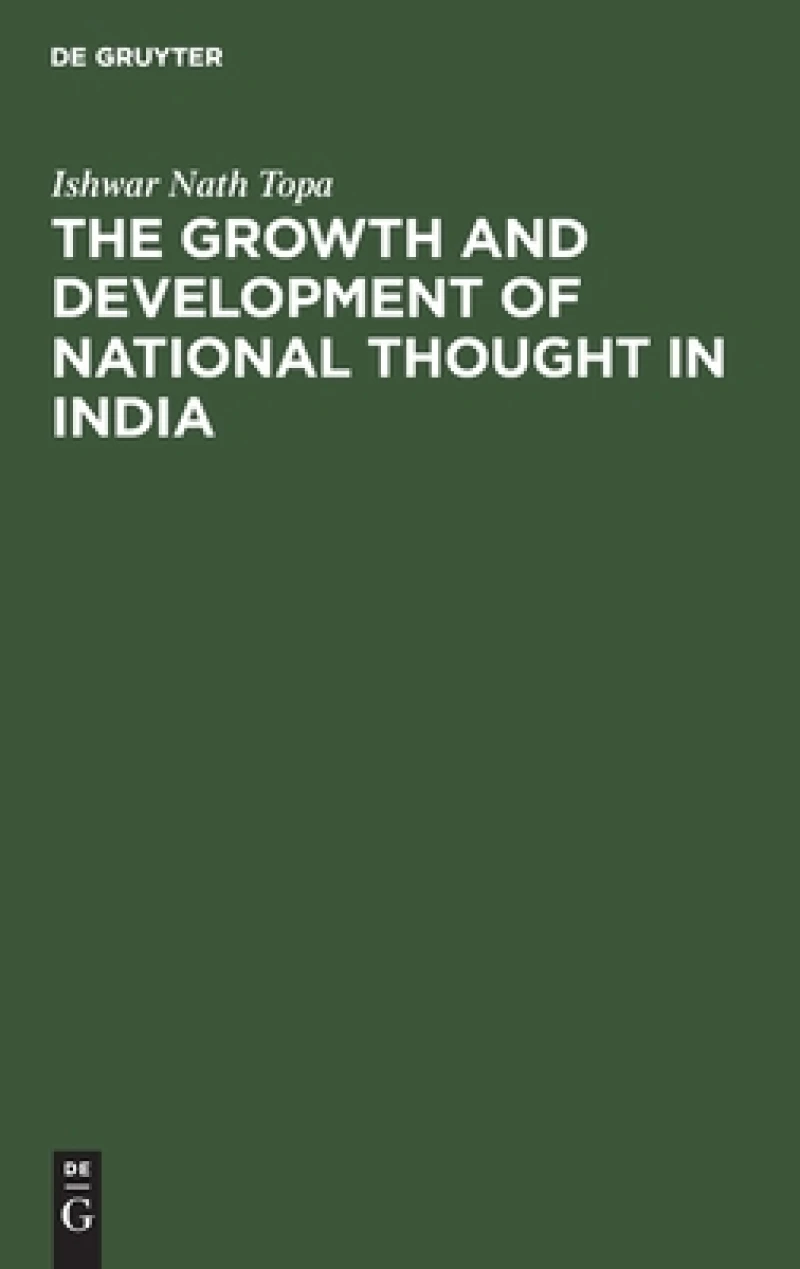 Growth and Development of National Thought in India