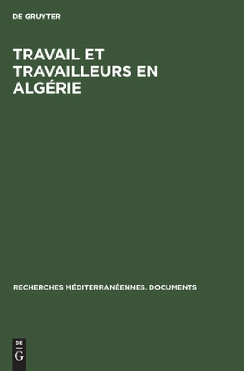 Travail Et Travailleurs En Algérie