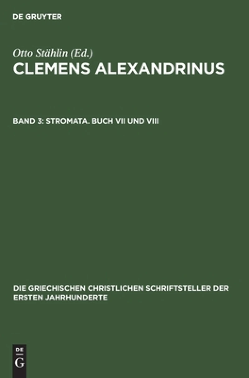 Stromata. Buch VII und VIII