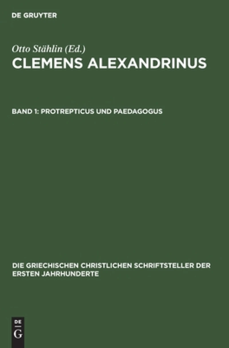 Protrepticus Und Paedagogus