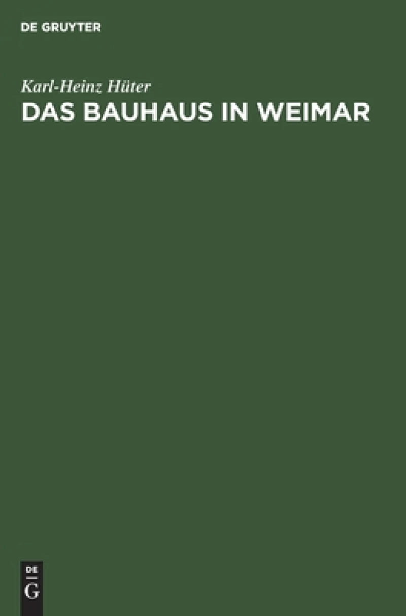 Das Bauhaus in Weimar