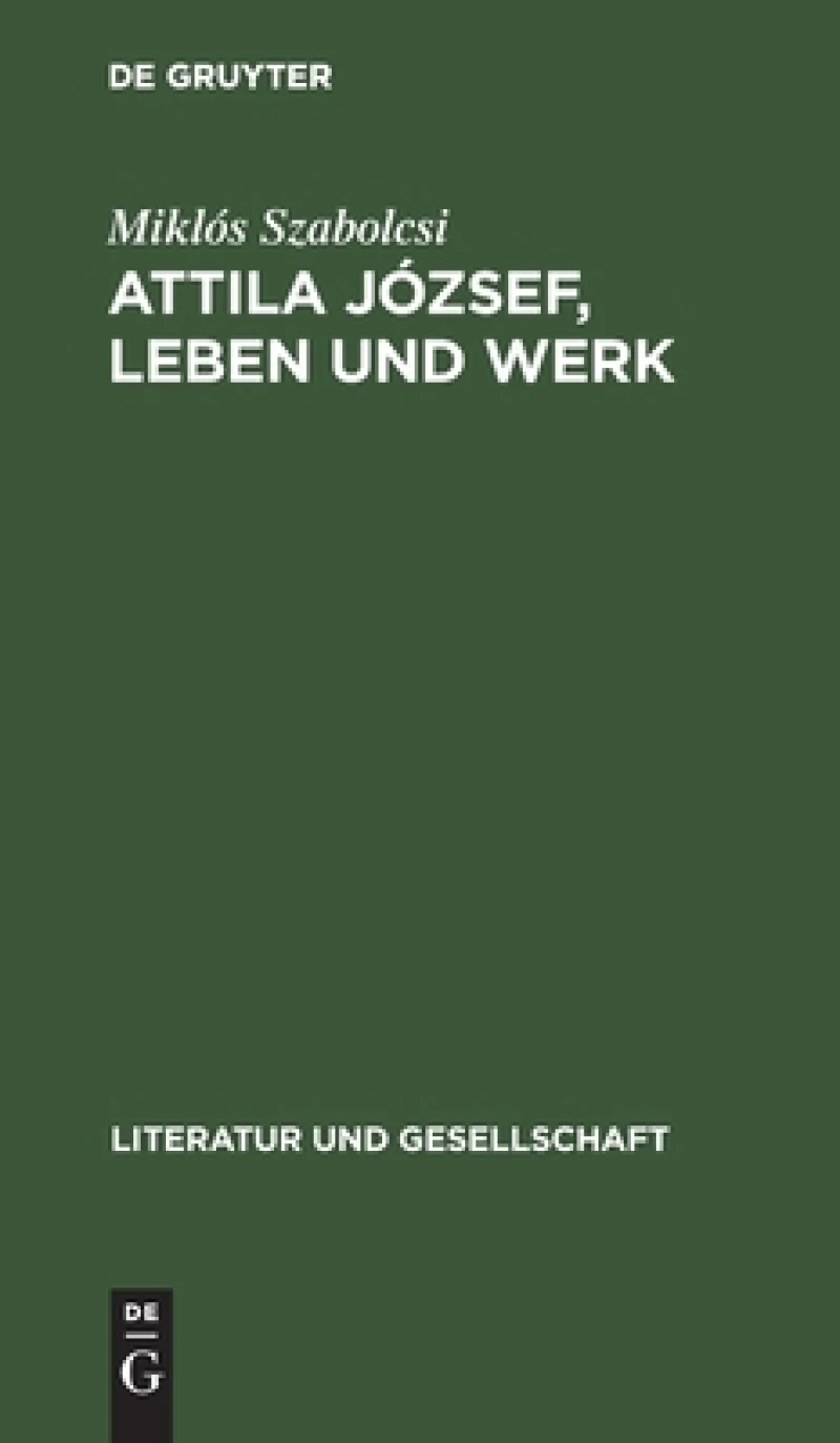 Attila József, Leben Und Werk