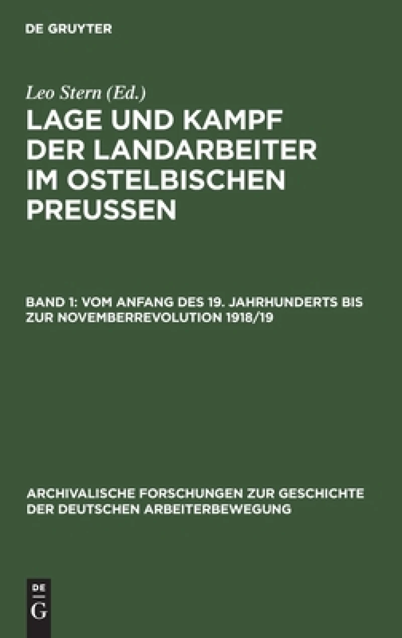 (Vom Anfang des 19. Jahrhunderts bis zur Novemberrevolution 1918/19)