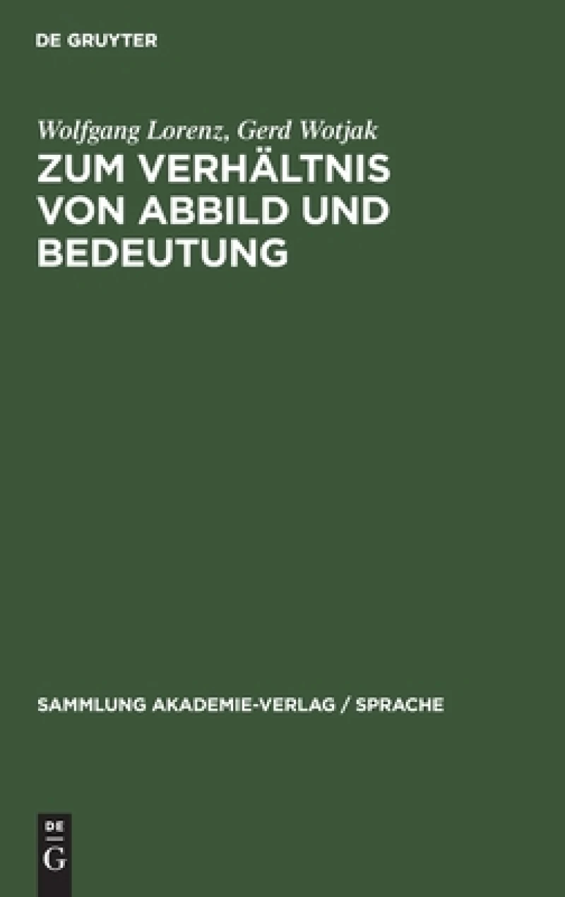 Zum Verhältnis Von Abbild Und Bedeutung